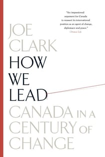 How We Lead - Canada in a Century of Change
