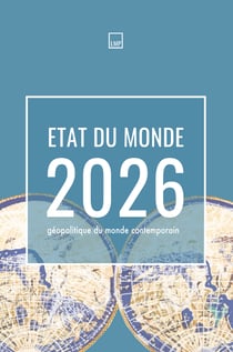 Etat du monde 2026 - Géopolitique du monde contemporain