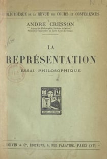 La représentation - Essai philosophique