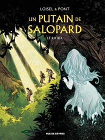 Un putain de salopard - Tome 4 - Le rituel
