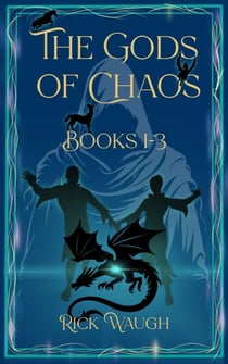 The Gods of Chaos Books Books 1-3 - The Gods of Chaos