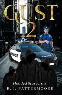 Gust 2: Hooded Scarecrow - Gust, #2