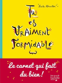 Tu es vraiment formidable (NED)