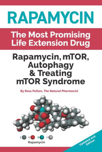 Rapamycin - mTOR, Autophagy and Treating mTOR Syndrome