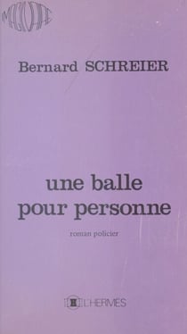 Une balle pour personne