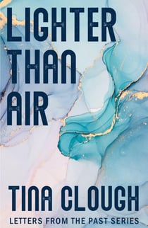 Lighter than Air - Letters from the Past