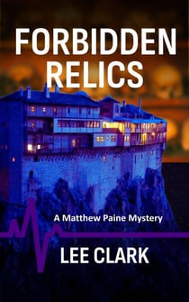 Forbidden Relics - Matthew Paine Mysteries, #6