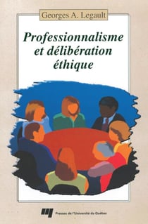 Professionnalisme et délibération éthique