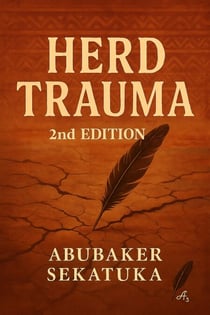 Herd Trauma, 2nd Edition - 2nd Edition