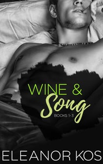 Wine & Song: Books 1 - 3 - Wine & Song