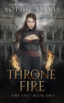 Throne of Fire - Fire Fae, #2