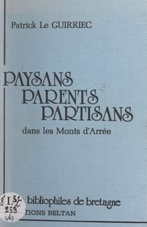 Paysans, parents, partisans dans les Monts d'Arrée
