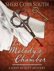 In Milady's Chamber - John Pickett Mysteries, #1