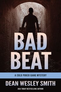Bad Beat: A Cold Poker Gang Mystery - Cold Poker Gang, #4