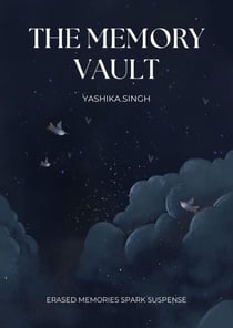 The Memory Vault - The Experience Of Aanya, #1