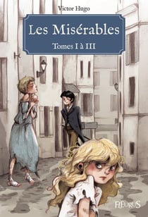 Les Misérables - Tomes I à III - Texte original