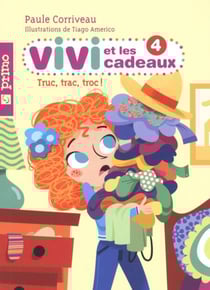 Vivi et les cadeaux 4 : Truc, trac, troc!