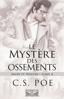 Le Mystère des ossements - Snow et Winter, #4