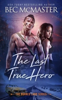 The Last True Hero - The Burned Lands, #2