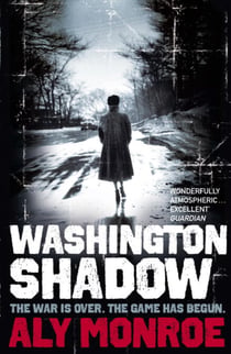 Washington Shadow - Peter Cotton Thriller 2: The second 'addictive' spy thriller