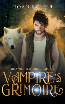 Vampire's Grimoire - Changing Bodies, #4