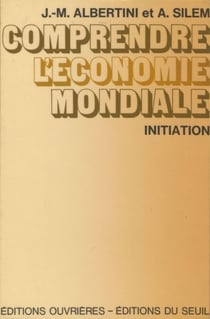 Comprendre l'économie mondiale