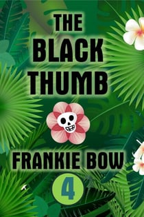 The Black Thumb - Professor Molly Mysteries, #4