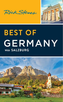 Rick Steves Best of Germany - With Salzburg