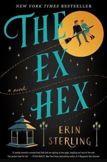 The Ex Hex - A Novel