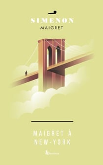 MAIGRET A NEW YORK - Maigret