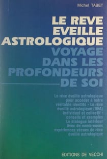 Le rêve éveillé astrologique - Voyage dans les profondeurs de soi