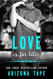 Love Is For Later - Rainbow Central, #4