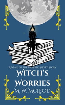 Witch's Worries - Deals of the Damned, #3.5