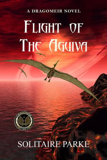 Flight of the Aguiva - Dragomeir, #6