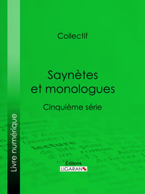 Saynètes et monologues - Cinquième série