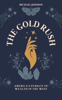 The Gold Rush - American history, #19