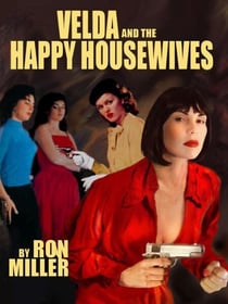 Velda and the Three Happy Housewives - Velda