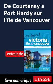De Courtenay à port Hardy sur l'île de Vancouver