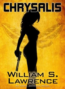 Chrysalis: An Erika Johnson Novel