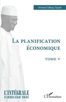 La planification économique - Tome V