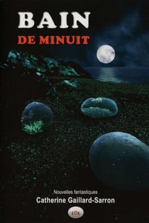 Bain de minuit - Nouvelle fantastiques