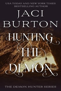 Hunting the Demon - The Demon Hunter Series, #2