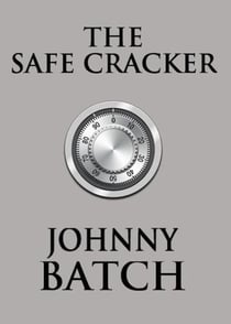 The Safe Cracker (Short Story) - Joshua Jones Mystery