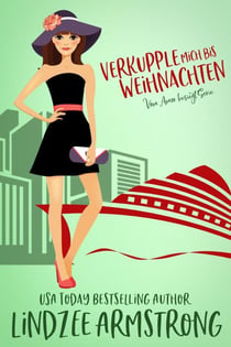 Verkupple mich bis Weihnachten - Vom Amor besiegt, #6