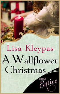 A Wallflower Christmas - a perfect seasonal novella for fans of Lisa Kleypas' Wallflowers series
