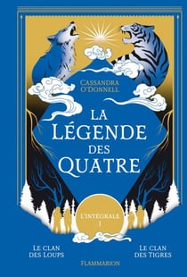 La légende des Quatre (L'Intégrale 1)