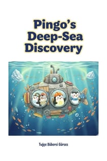 Pingo's Deep-Sea Discovery - The Arctic Adventurers' Club, #1