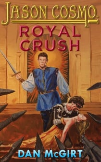 Royal Crush - Jason Cosmo, #3
