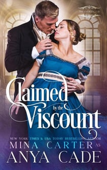Claimed by the Viscount - The Everly Club, #1