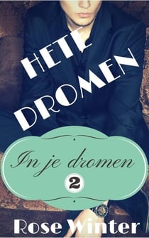 Hete dromen - In je dromen, #2